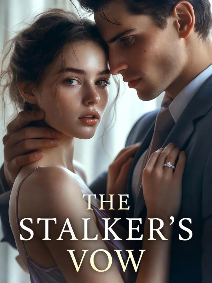 The Stalker's Vow