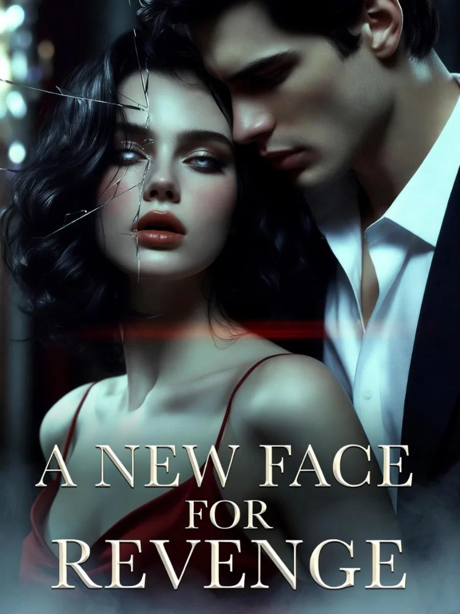 A New Face for Revenge