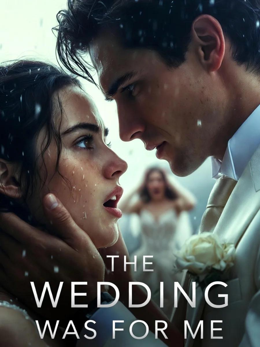 The Wedding Was for Me