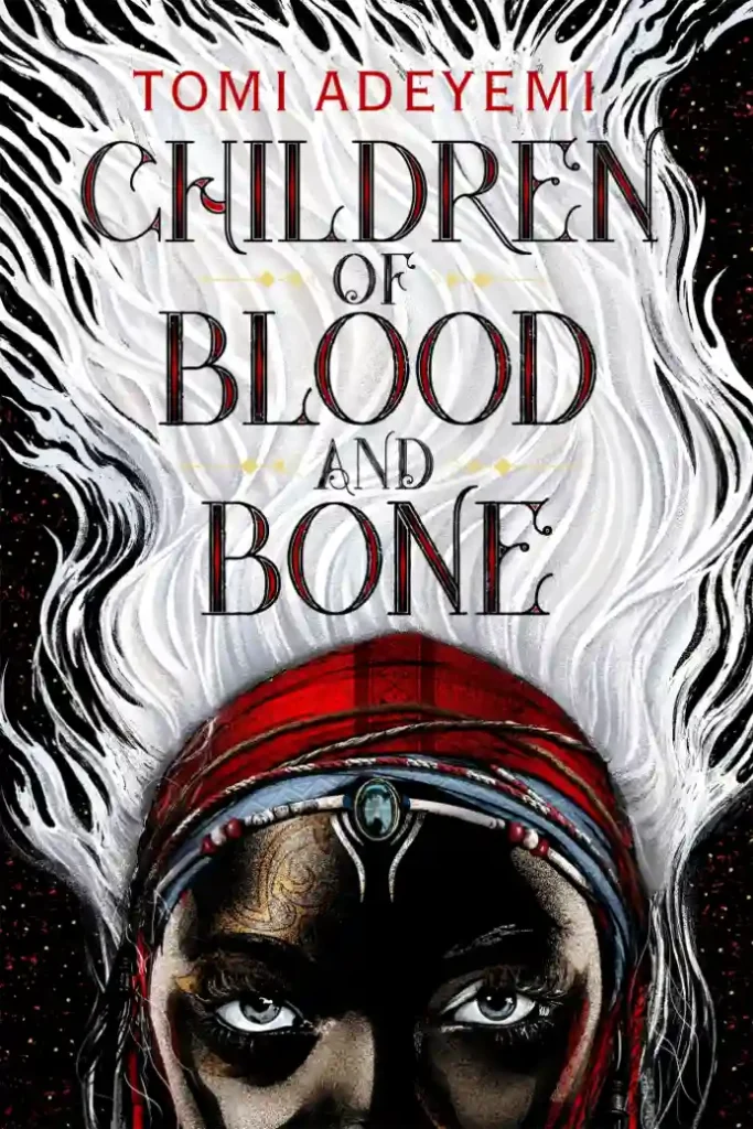 The book cover of "Children of Blood and Bone" by Tomi Adeyemi features an intense gaze of a woman with dark skin, adorned in a red headscarf. Her striking white hair flows upward against a black, starry background, conveying a sense of mysticism and power.