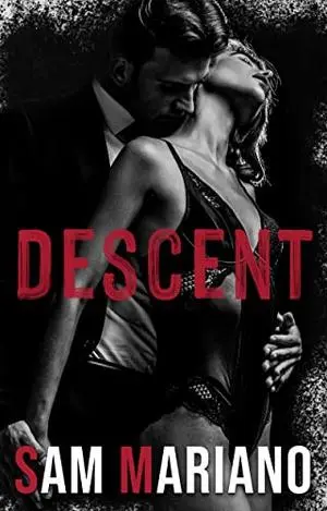 Cover of "Descent" by Sam Mariano, featuring a dramatic design with bold typography and a dark, moody background.