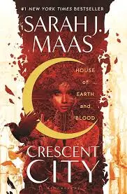 Cover of "Crescent City" by Sarah J. Maas, featuring a mystical cityscape with vibrant colors and intricate details.