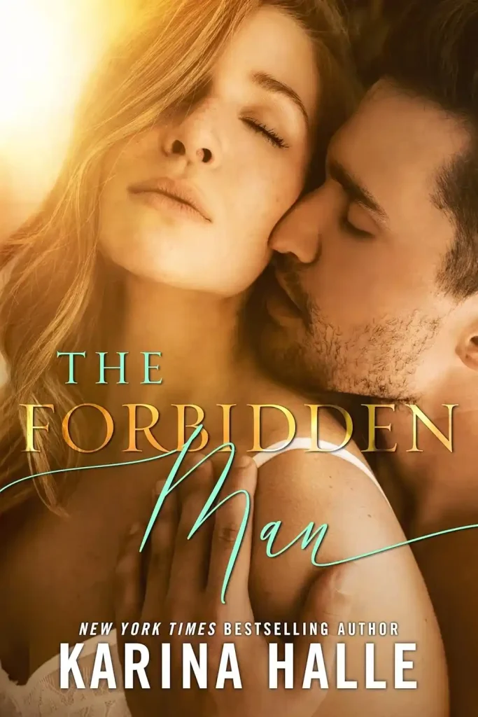 A man tenderly kisses a woman's shoulder as she closes her eyes, conveying passion. Warm lighting enhances the romantic mood. Title: "The Forbidden Man."