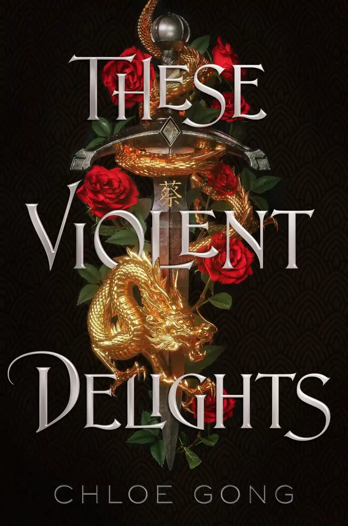 Book cover of "These Violent Delights"