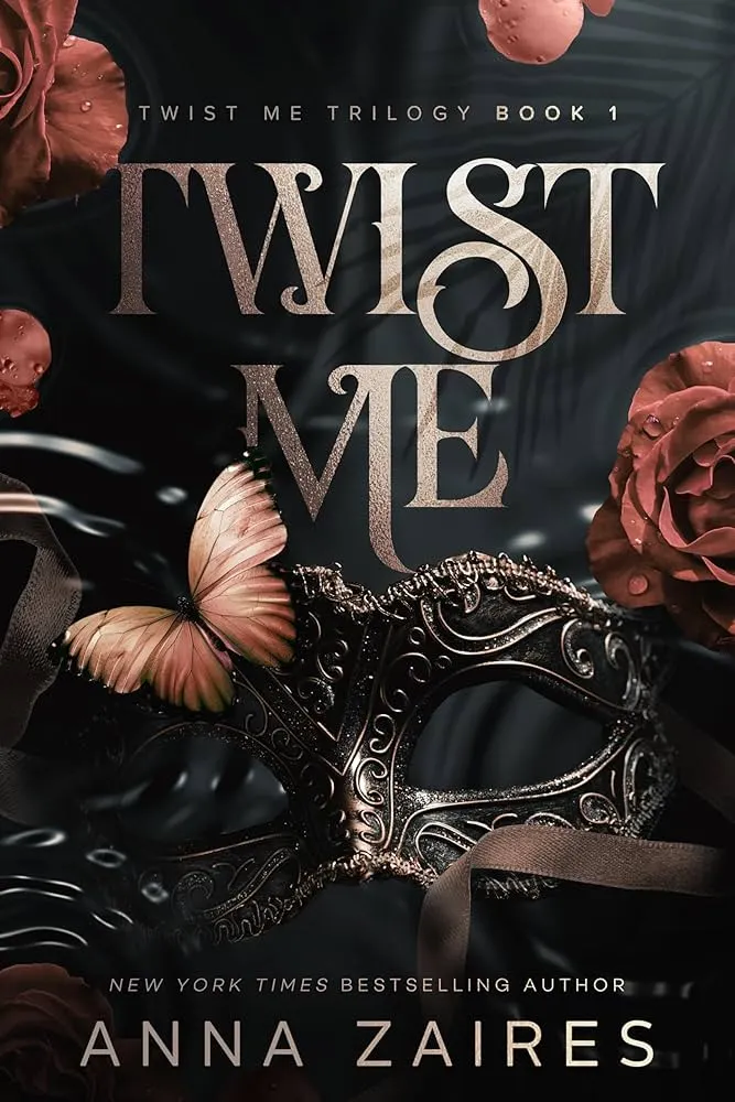Twist Me Trilogy Book 1 cover featuring a dramatic design with bold typography and a mysterious background.