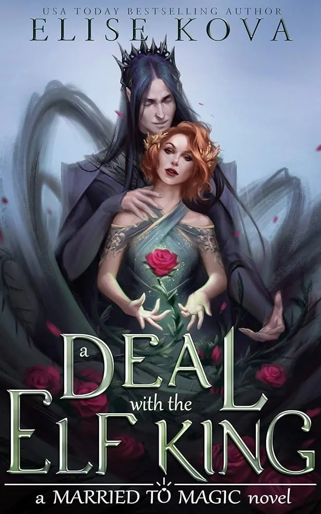 Cover of the novel "A Deal with the Elf King" featuring a fantasy-themed design with a central character.
